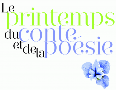 Amis du printemps du Conte et de la Poésie Amis du printemps du Conte et de la Poésie