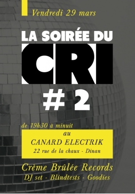 Soirée du CRI #2 Soirée du CRI #2