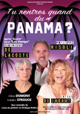 Tu rentres quand du Panama ? Tu rentres quand du Panama ?