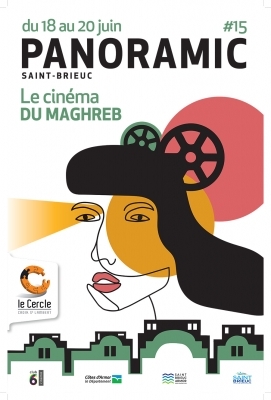 Panoramic #15 : le cinéma du Maghreb Panoramic #15 : le cinéma du Maghreb