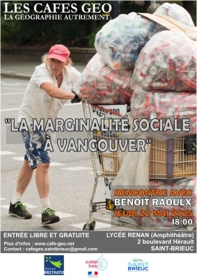 Café géographique : La Marginalité sociale à Vancouver - Benoît Raoulx Café géographique : La Marginalité sociale à Vancouver - Benoît Raoulx