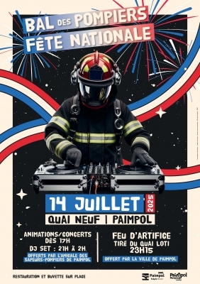 Bal des pompiers x Fête nationale Bal des pompiers x Fête nationale
