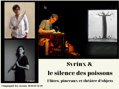 Syrinx et le silence des poissons - Cie Les Zazous Syrinx et le silence des poissons - Cie Les Zazous