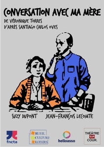 Conversation avec ma mère - Jean-François Lecomte et Suzy Dupont/Cie Théâtre