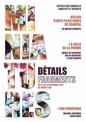 Miniatures, détails, fragments - Atelier d'arts plastiques de Paimpol