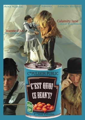 « C’est quoi ce beans ? » - Cie Pulsion Public « C’est quoi ce beans ? » - Cie Pulsion Public