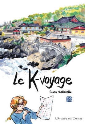 Le K-Voyage : regards croisés sur la Corée Le K-Voyage : regards croisés sur la Corée