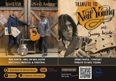 Tribute Neil Young + Neil Un Neil Autre