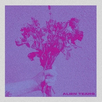 Alien Tears Alien Tears