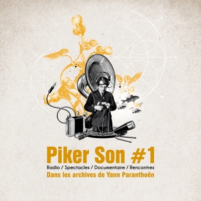 Piker Son #1 : Dans les archives de Yann Paranthoën