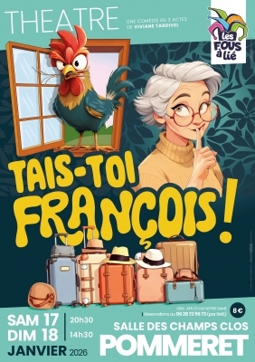 Tais-toi François ! - Les Fous à Lié