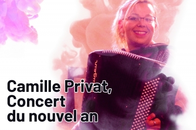 [ANNULÉ] Camille Privat : Concert du Nouvel An
