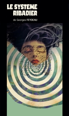 Le Système Ribadier - Cie Le combat ordinaire