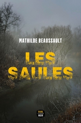 Les Saules - Mathilde Beaussault