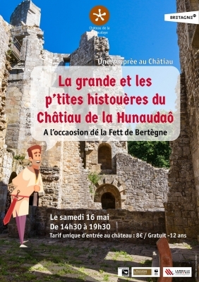 Fête de la Bretagne : La Grande et les p'tites histouères du Châtiau de la Hu