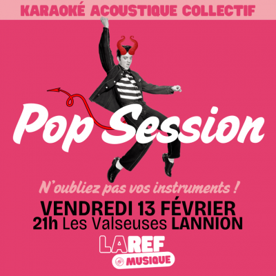Pop Session "Vendredi 13"
