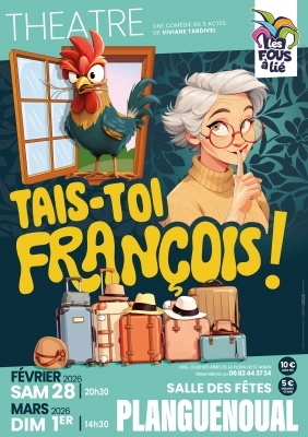 Tais-toi François - Les Fous à Lié