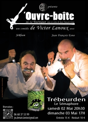 L'Ouvre-boîte - Cie Jeu Demain