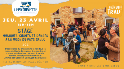 Les Jeudis Trad' : Chanter la danse, danser le chant à la mode du pays gallo