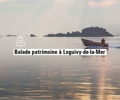 Balade patrimoine à Loguivy-de-la-Mer