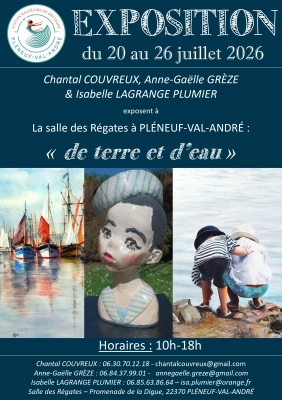De terre & d'eau - Chantal Couvreux, Anne-Gaëlle Greze & Isabelle Lagrange-Plum
