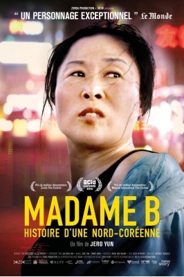 Madame B., histoire d’une nord-coréenne - Jéro Yun