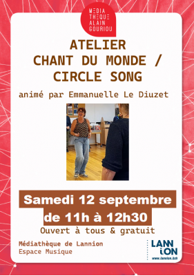 Chant du monde/Circle song