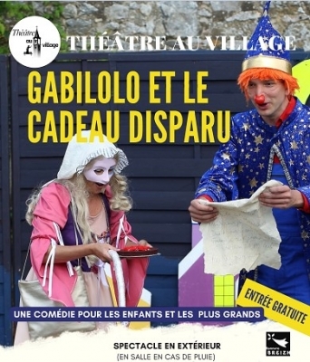 Gabilolo et le cadeau disparu - Théâtre au village