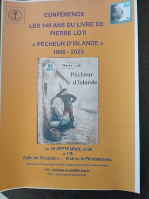 Les 140 ans de la parution du roman de Pierre Loti "Pêcheur d'Islande&quot